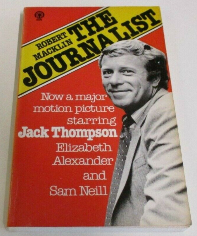 The Journalist – Robert Macklin – Book of the Film – Vintage – 152 Pages – 1979