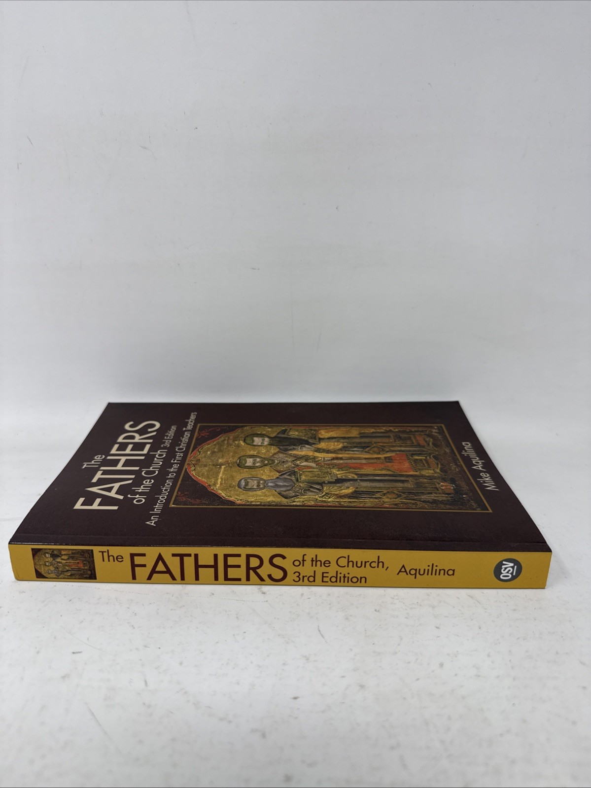 The Fathers Of The Church: An Introduction To The First Christian Teachers. 3rd