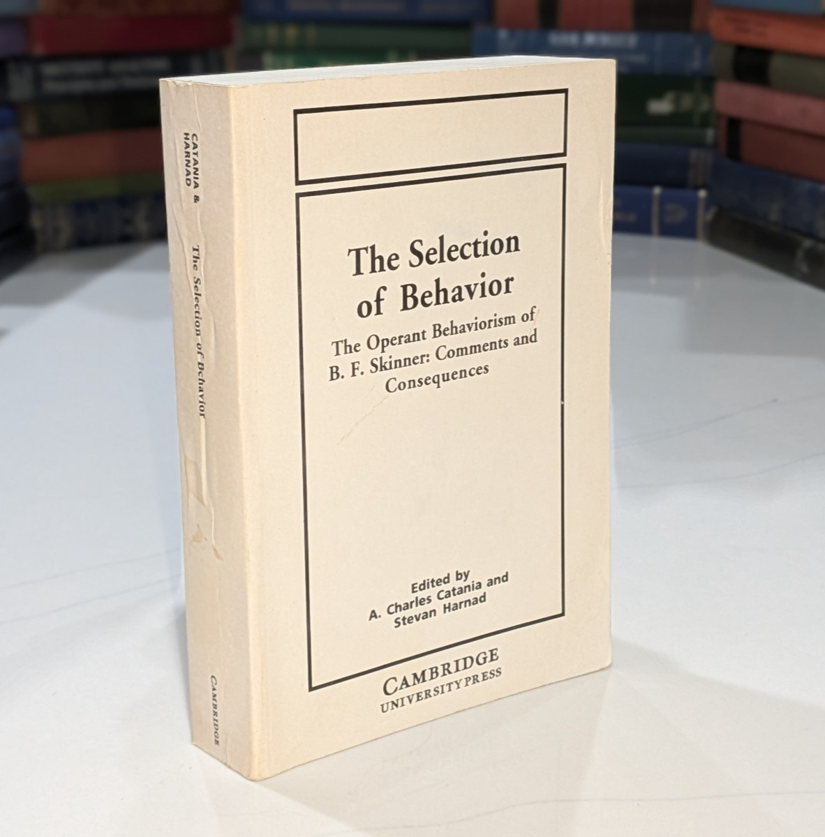 Selection of Behavior – B.F. Skinner | 1994 | Cambridge University Press | PB