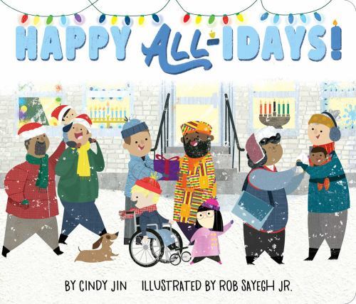 Happy All-idays!, Hardcover by Jin, Cindy; Sayegh, Rob (ILT), Brand New, Free…