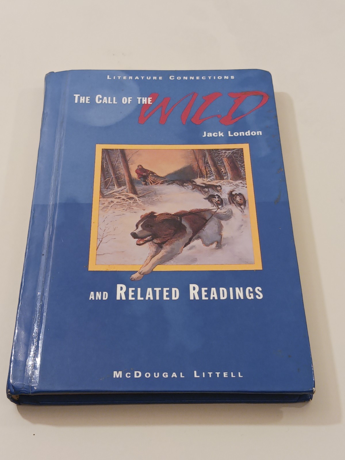 The Call of the Wild Related Readings Book Jack London Hardcover 1997 Vintage