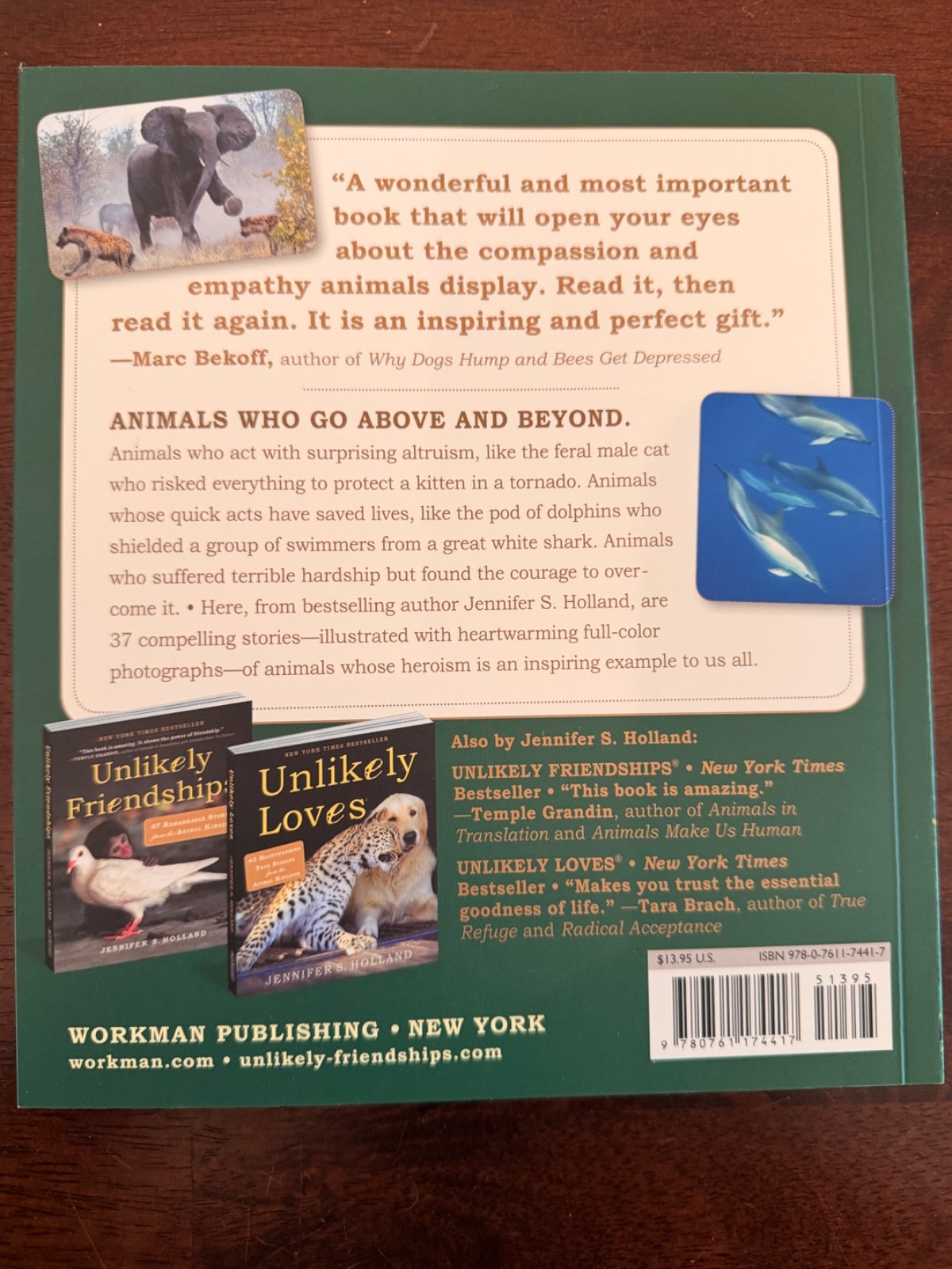 3 Jennifer S. Holland Unlikely Books: Loves,Friendships and Heroes
