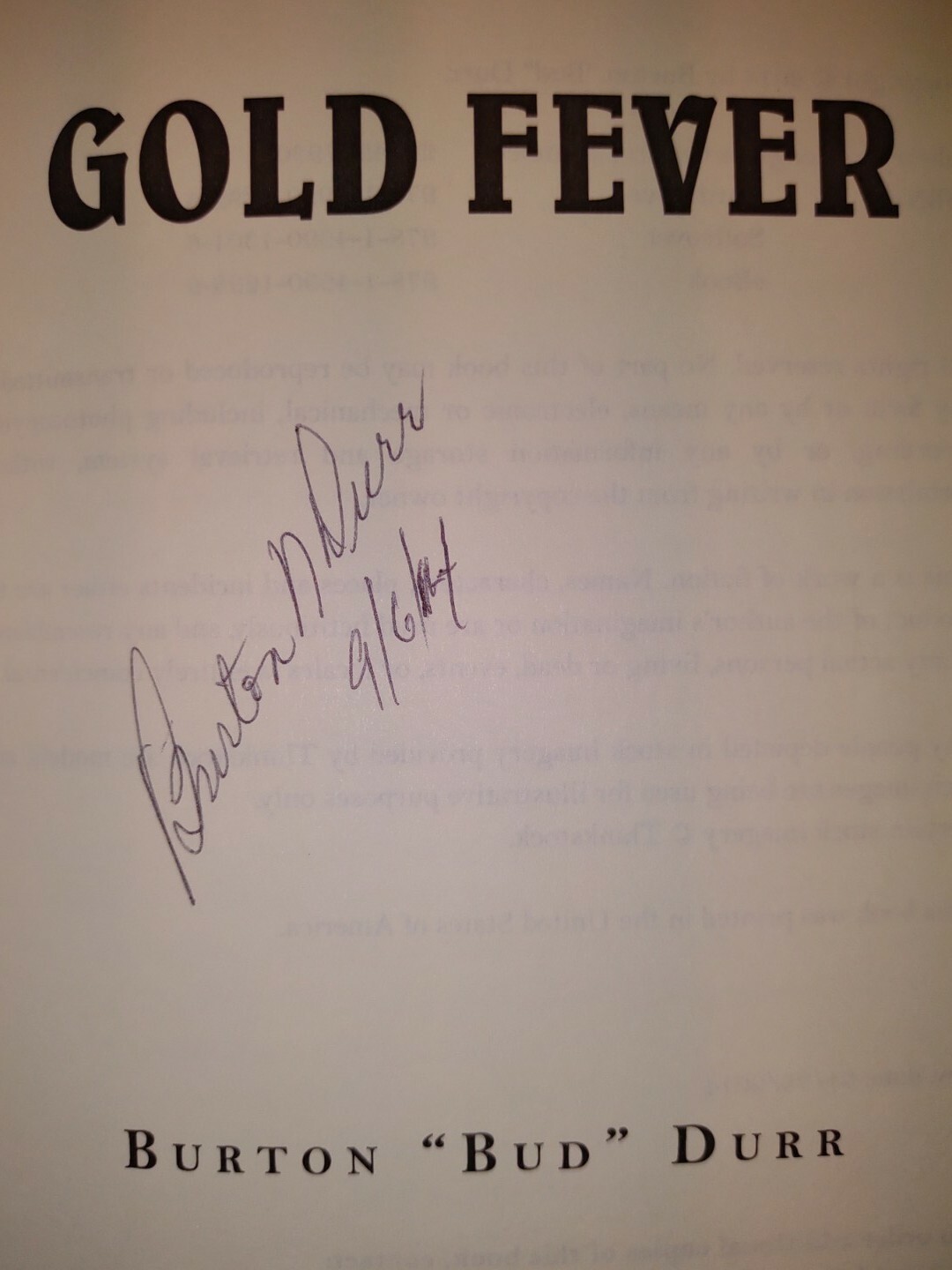 GOLD FEVER by Burton “Bud” Durr (2014, Pb) * SIGNED * FREE SHIPPING *