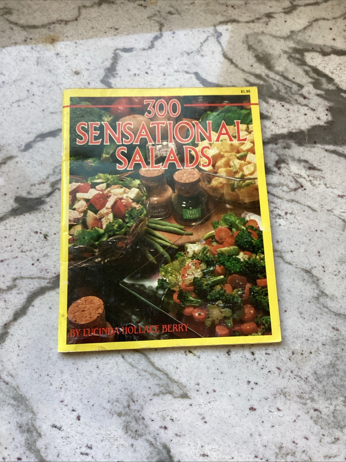 Vintage 300 Sensational Salads By: Lucinda Hollace Berry
