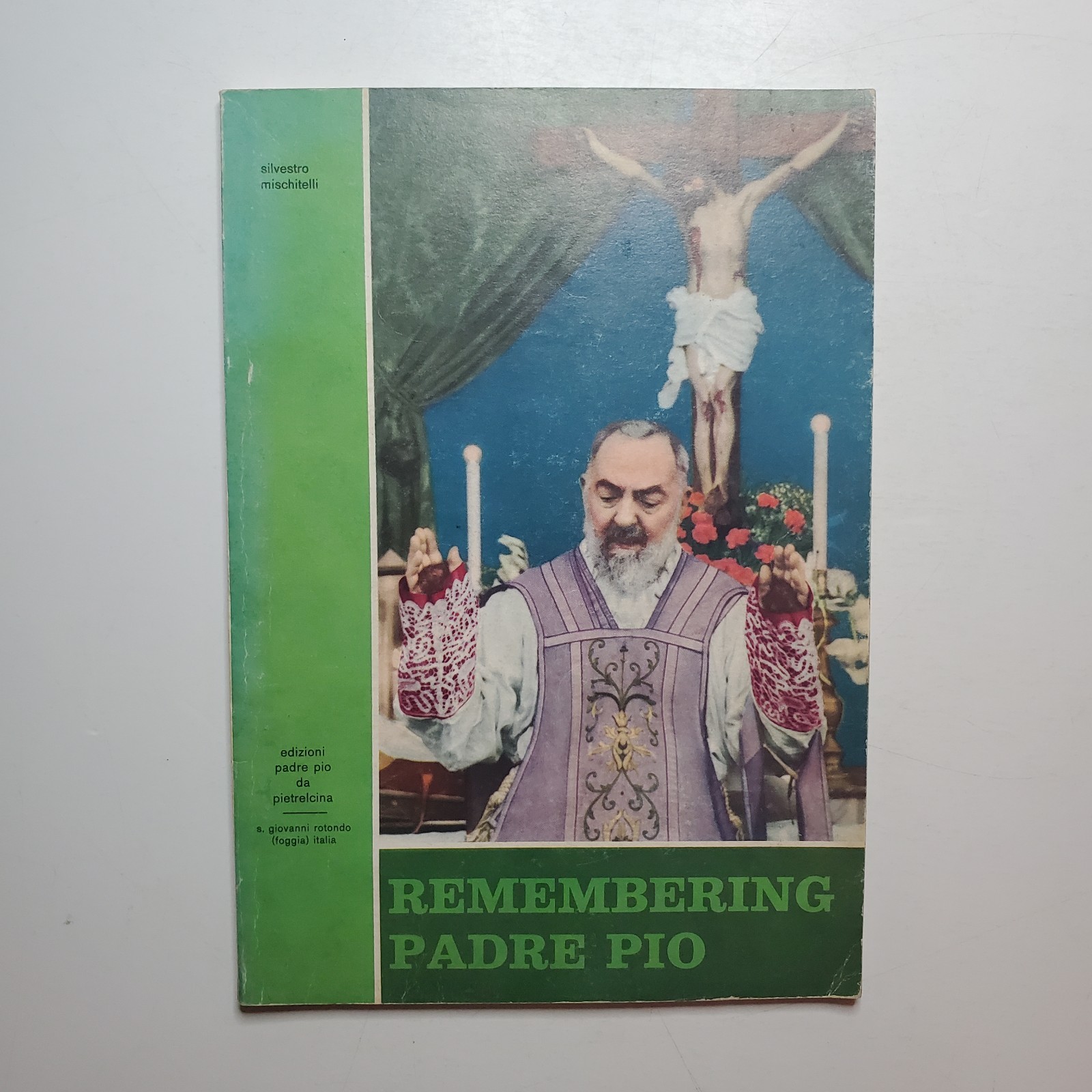 VTG Remembering Padre Pio Our Lady Of Grace Monastery Convent PB Italian Father