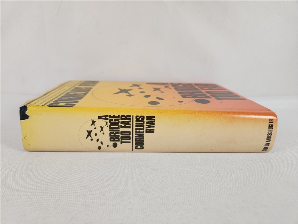 A Bridge Too Far By Cornelius Ryan 1974 HC/DJ 1st Edition 1st Printing