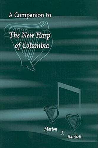 A Companion to the New Harp of Columbia by Marion J Hatchett: Used