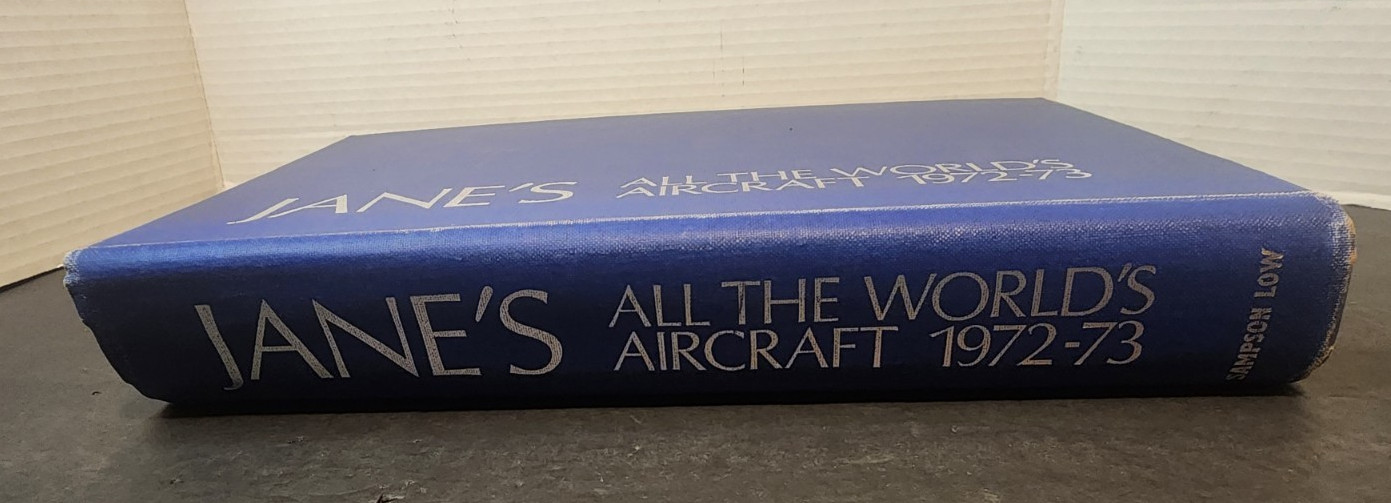 JANE’S ALL THE WORLD’S AIRCRAFT 1972-73 By John W R Taylor – Hardcover