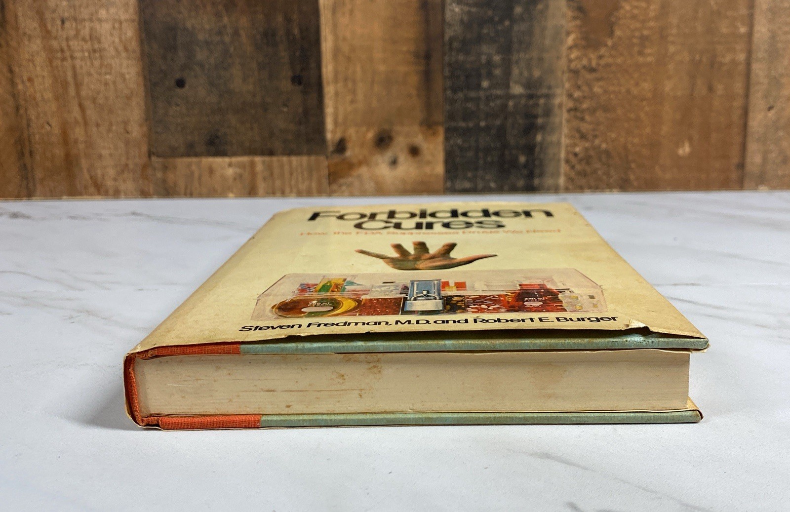 Forbidden Cures Fredman & Burger 1976 Hardcover Stein and Day Medical Book Rare
