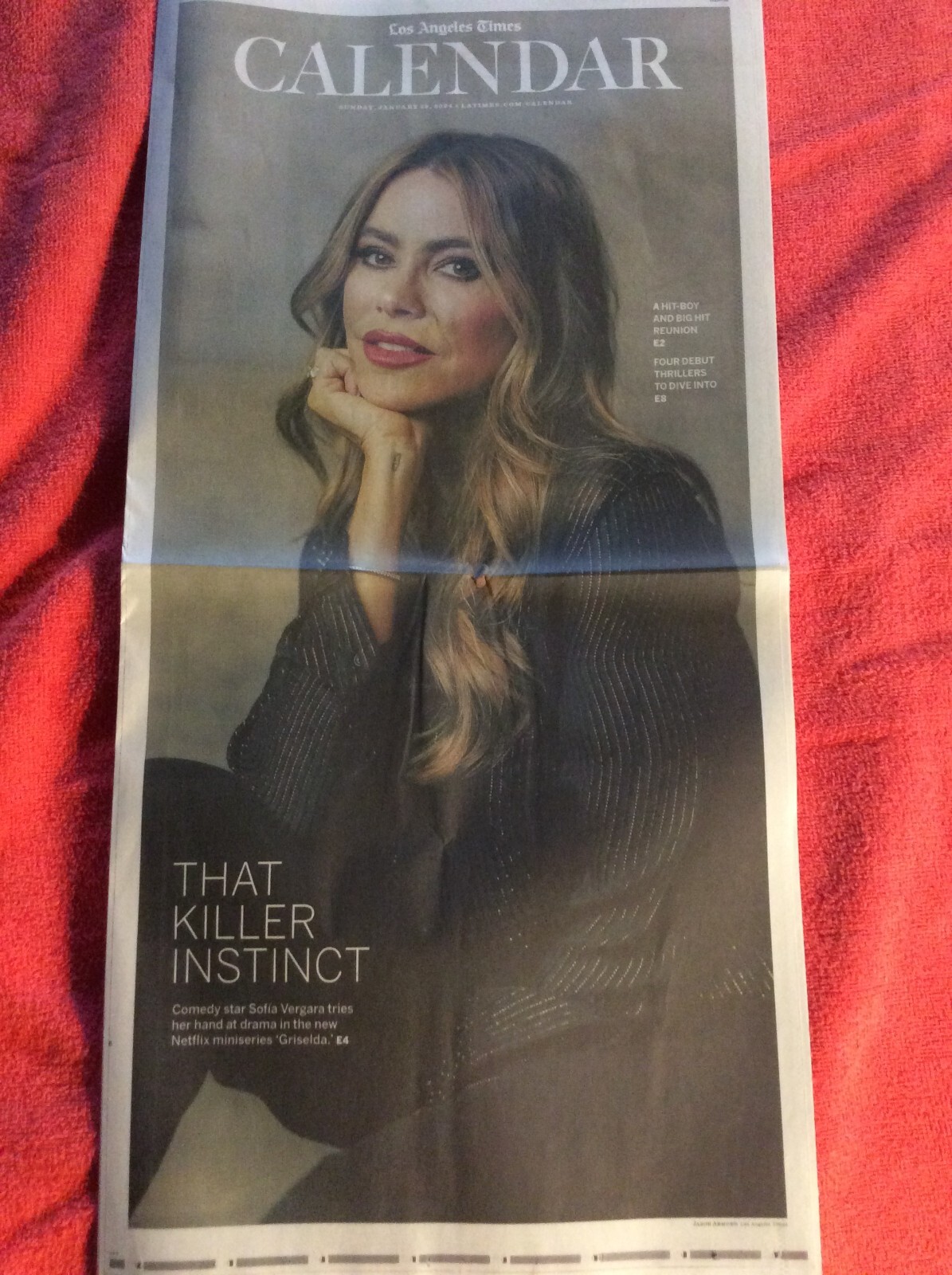 LA TIMES CALENDAR SECTION JANUARY 28 2024 SOFIA VERGARA GRISELDA NETFLIX ARTICLE