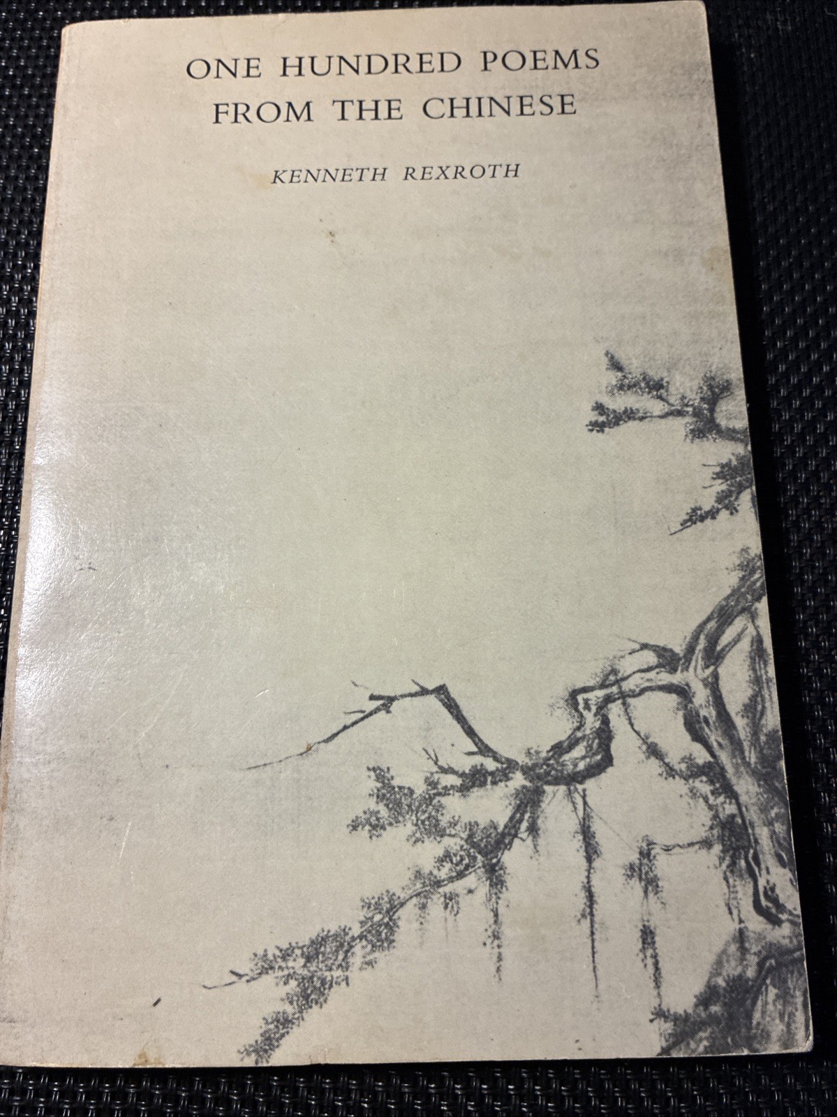 One Hundred Poems From The Chinese By Kenneth Rexroth 1965 PB