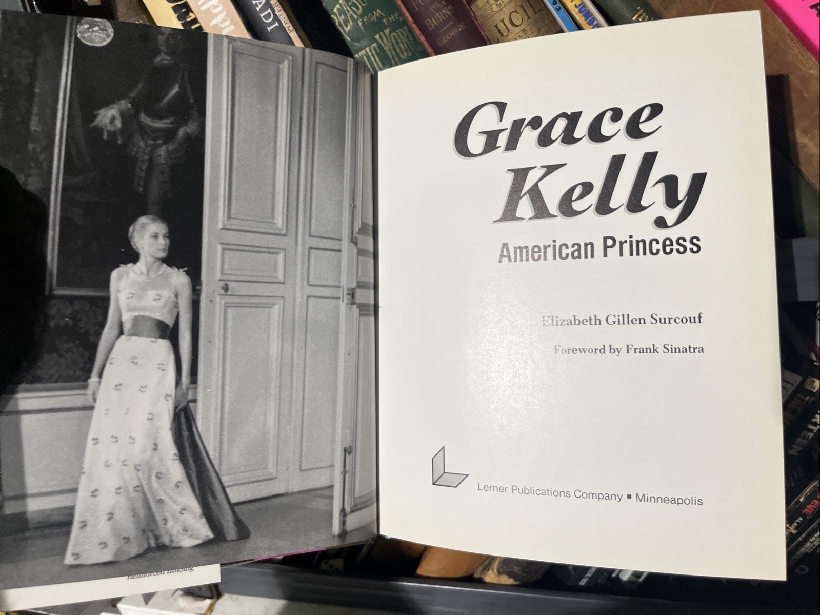 Grace Kelly: American Princess by Surcouf, Elizabeth G. 1st Ed. 1st Print HC DJ