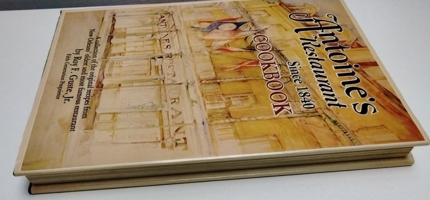 Antoines Restaurant Since 1840 Cookbook 1978 1st Edition HC New Orleans