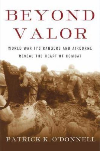 Beyond Valor: World War II’s Range- 9780684873848, Patrick K ODonnell, hardcover