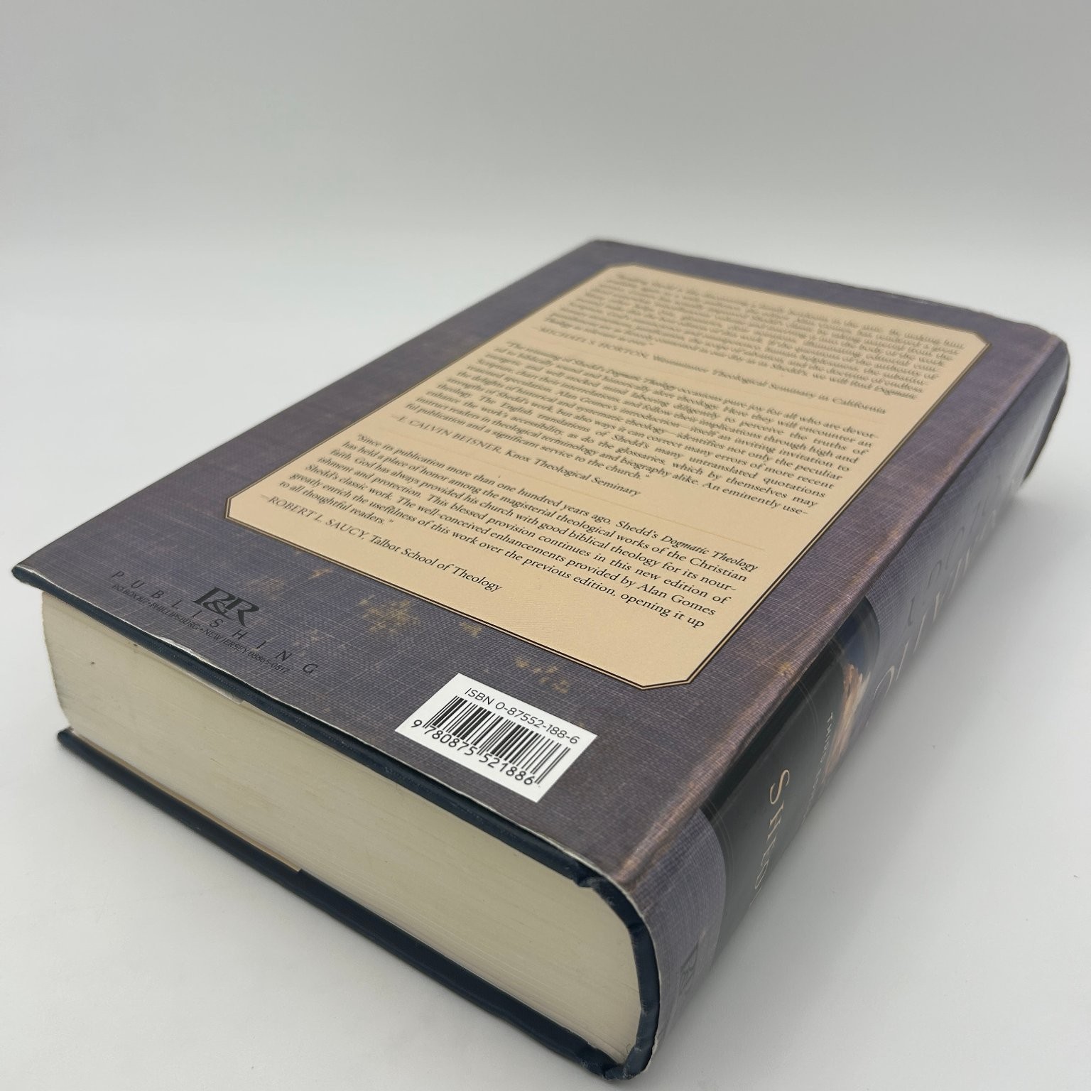 Dogmatic Theology William G.T. Shedd 2003 Third Edition Alan W. Gomes P&R