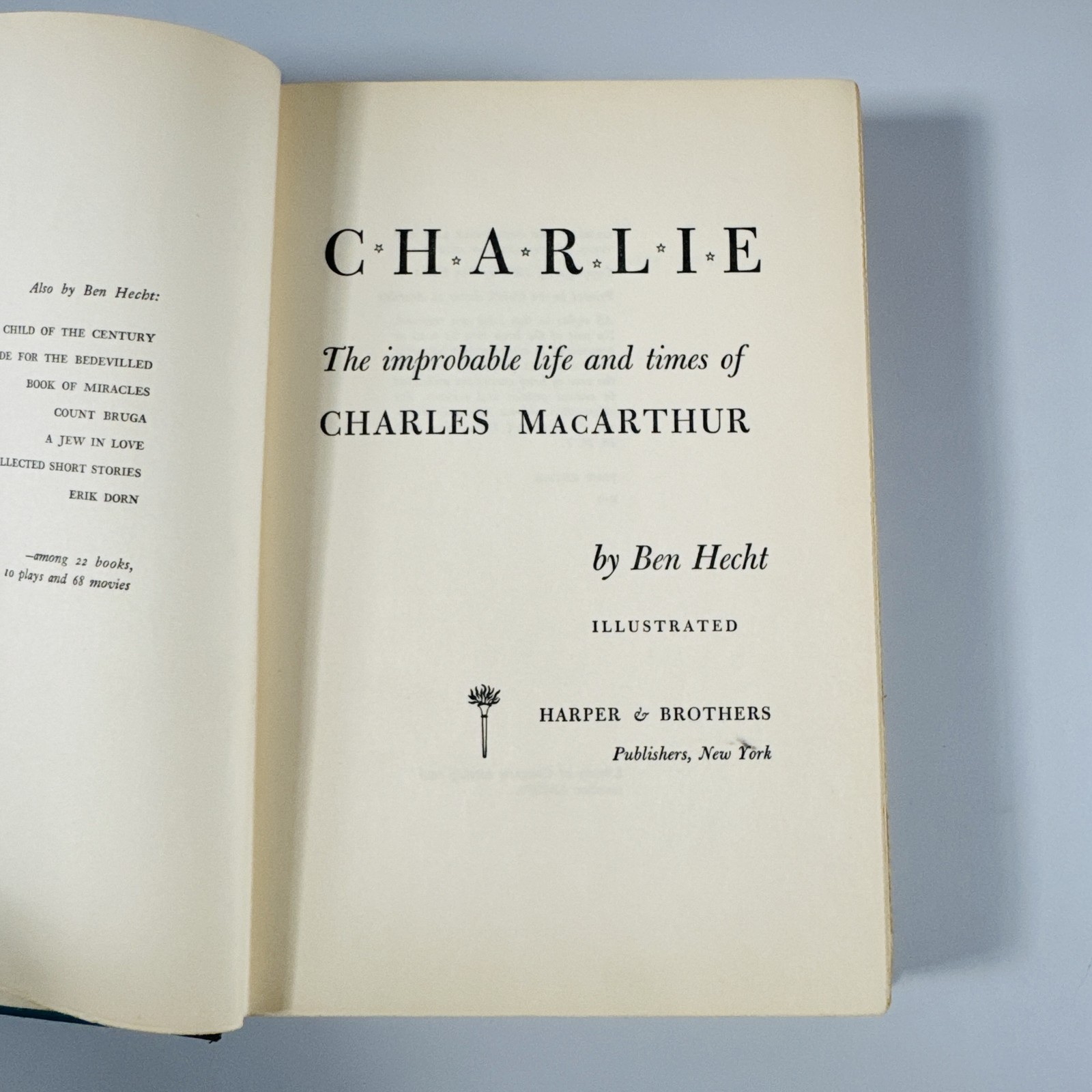 Charlie – Ben Hecht 1957 First Edition Harper & Brothers Illustrated Biography