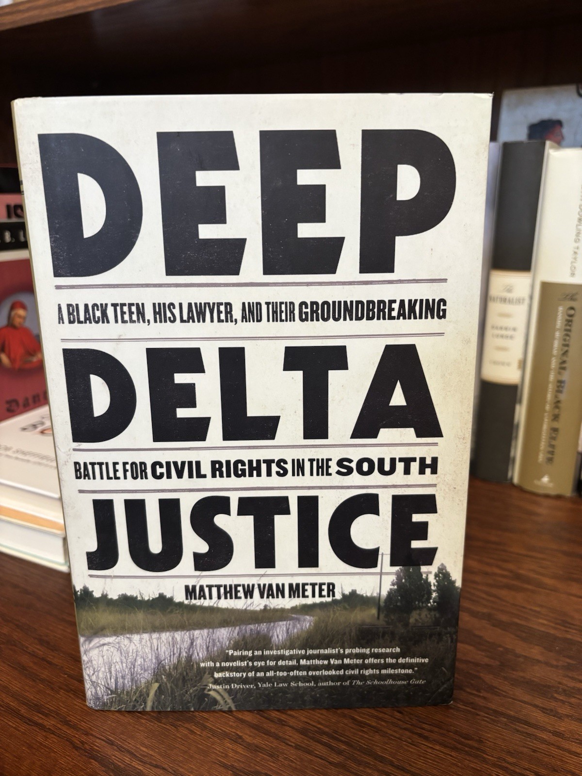 Deep Delta Justice. Matthew Van Meter. 1st HC Ptg. LB 2020. Very Good Plus