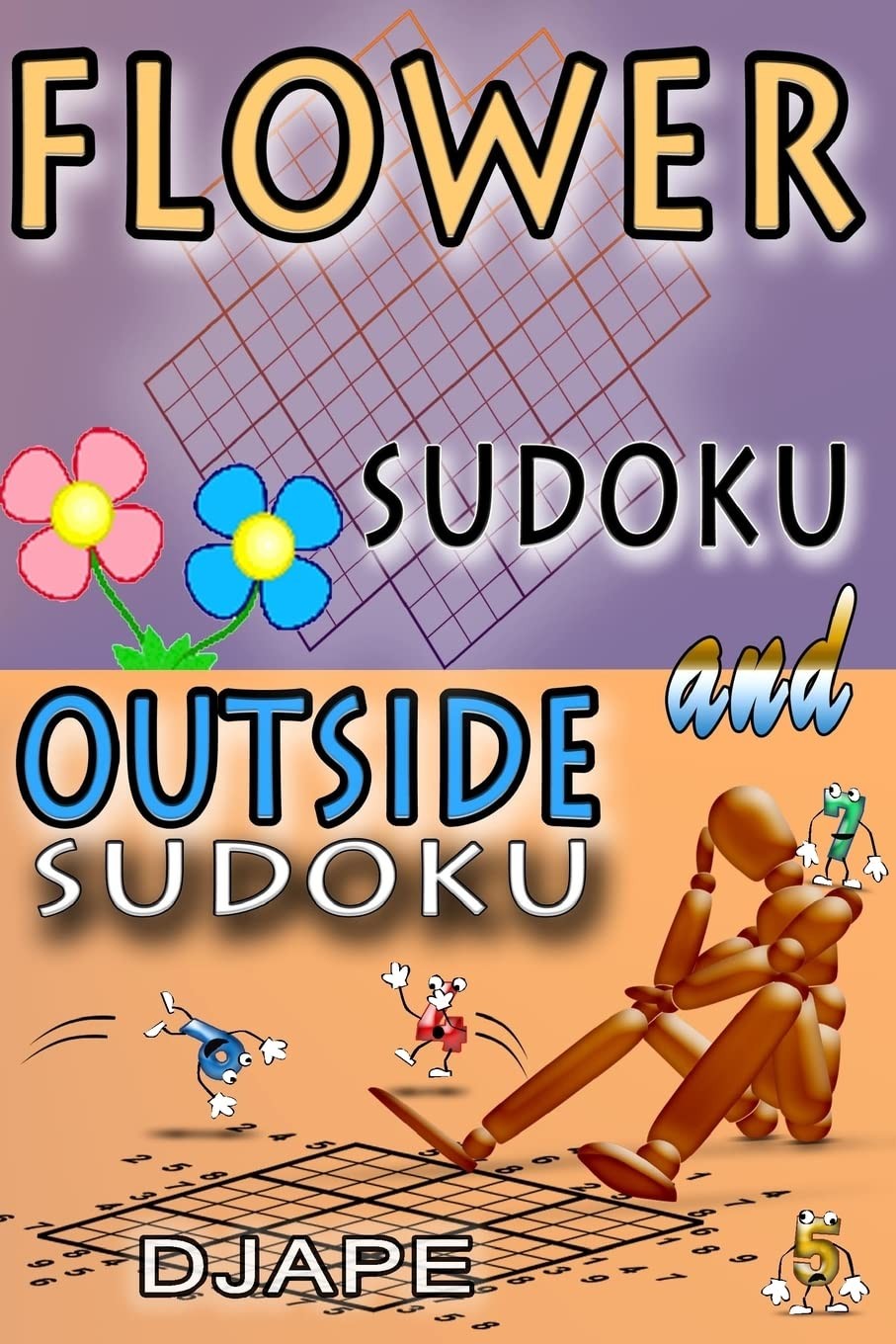 Flower Sudoku and Outside Sudoku: Sudoku variants puzzles (Outside Sudoku Pu…