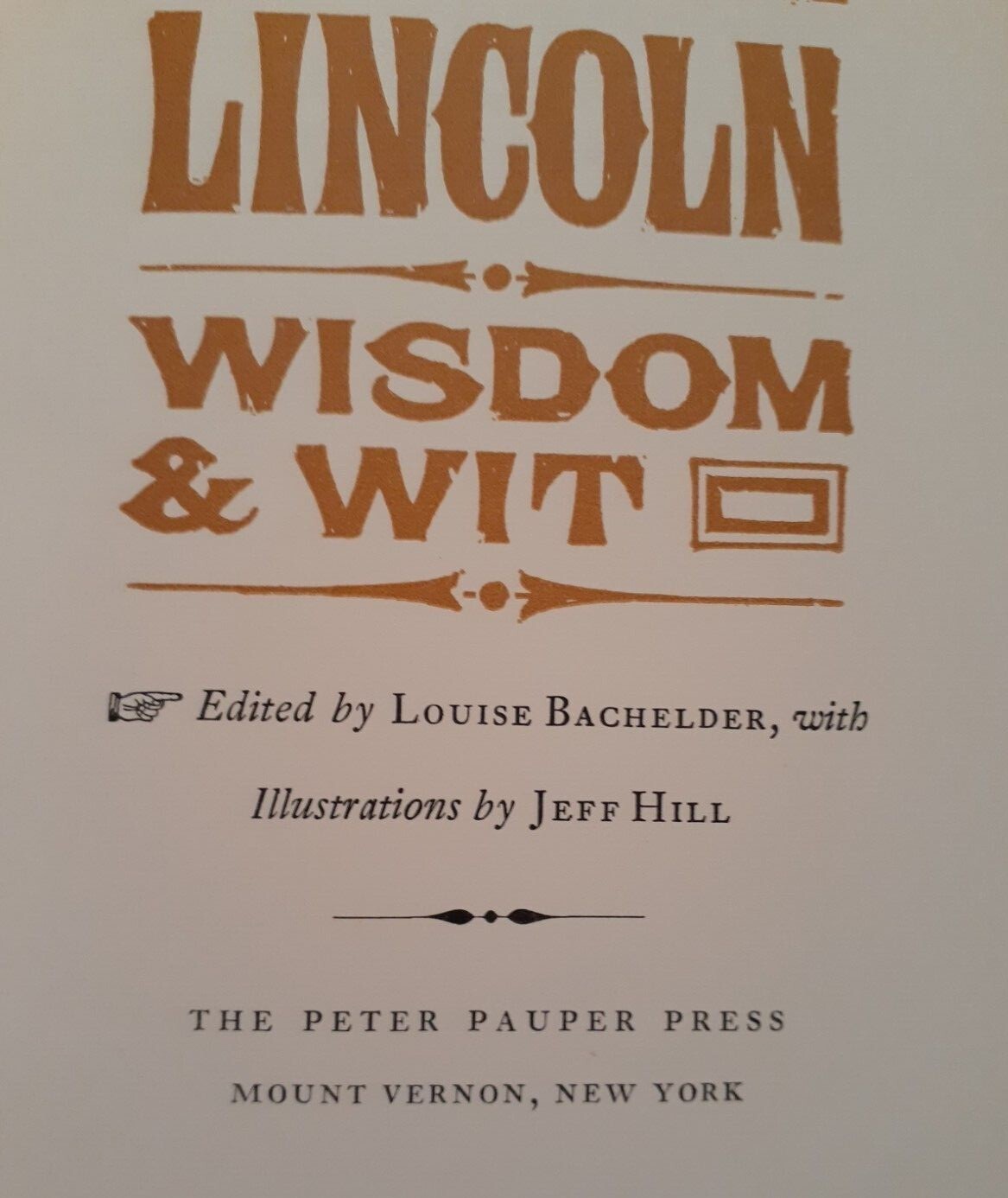 Abraham Lincoln ~ Wisdom & Wit VTG Book 1965 ~ 61 Pages
