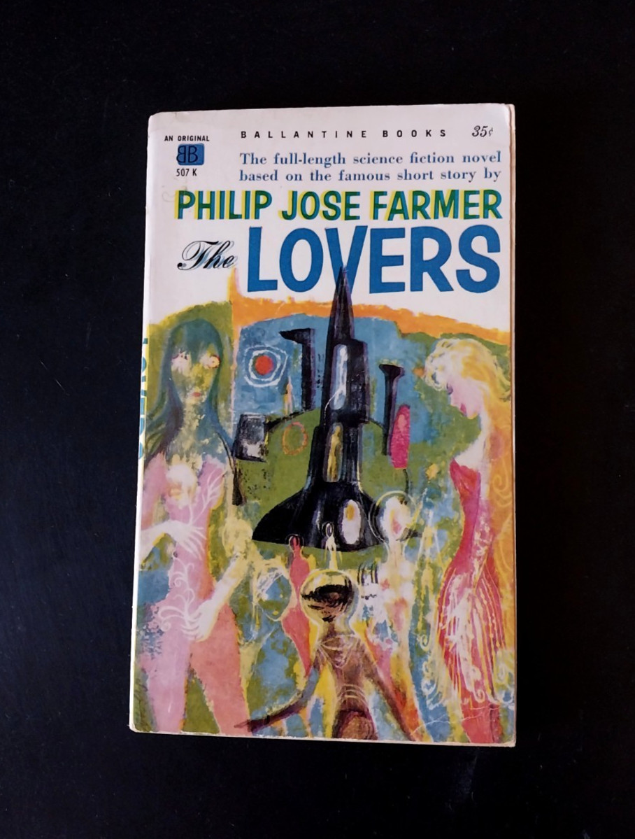 Philip Jose Farmer – The Lovers – Ballantine Books First Edition 1961