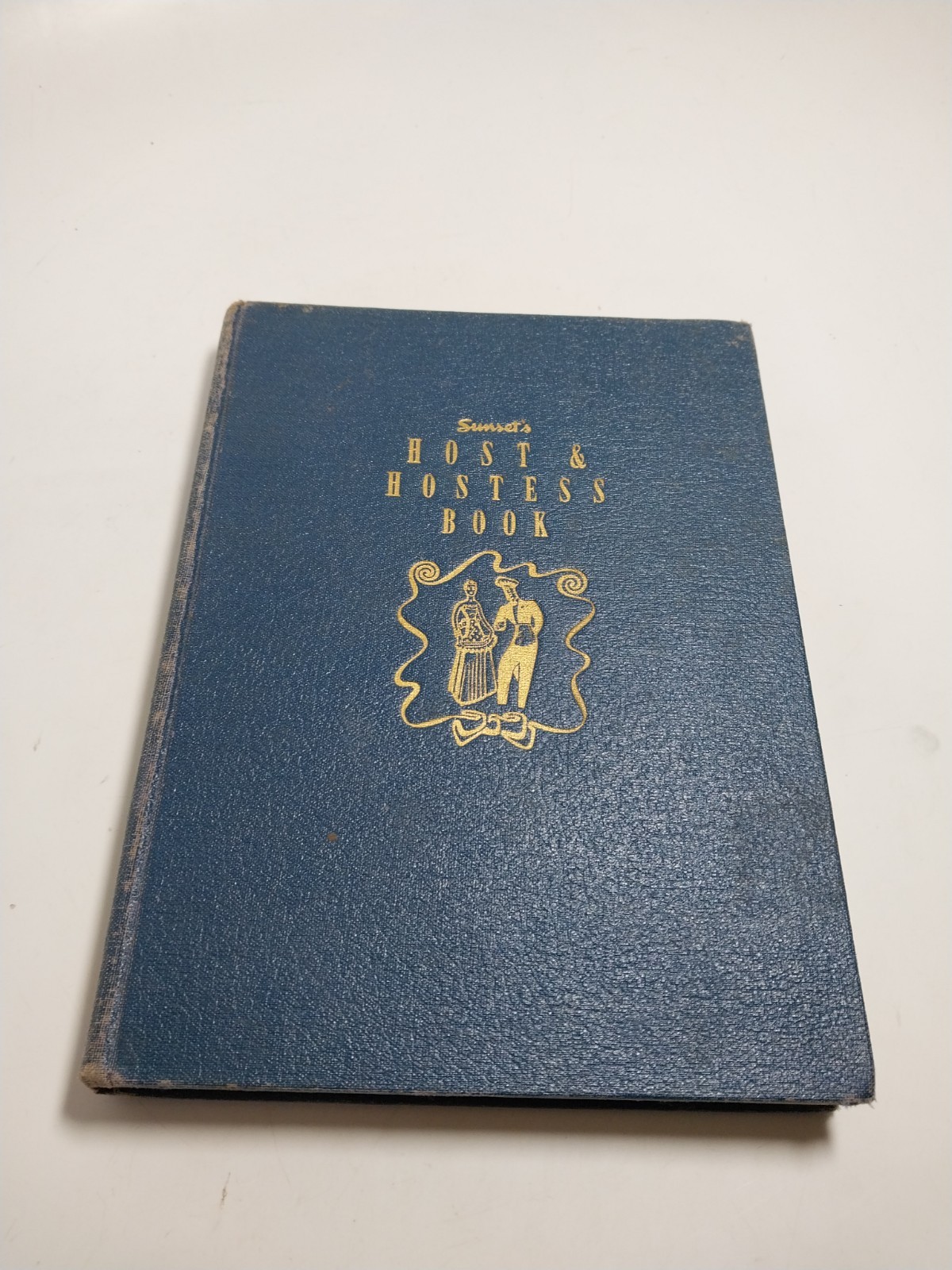 Sunset’s Host & Hostess Book Cookbook by Helen Kroeger Muhs 1940 HC 1st ED/1st p