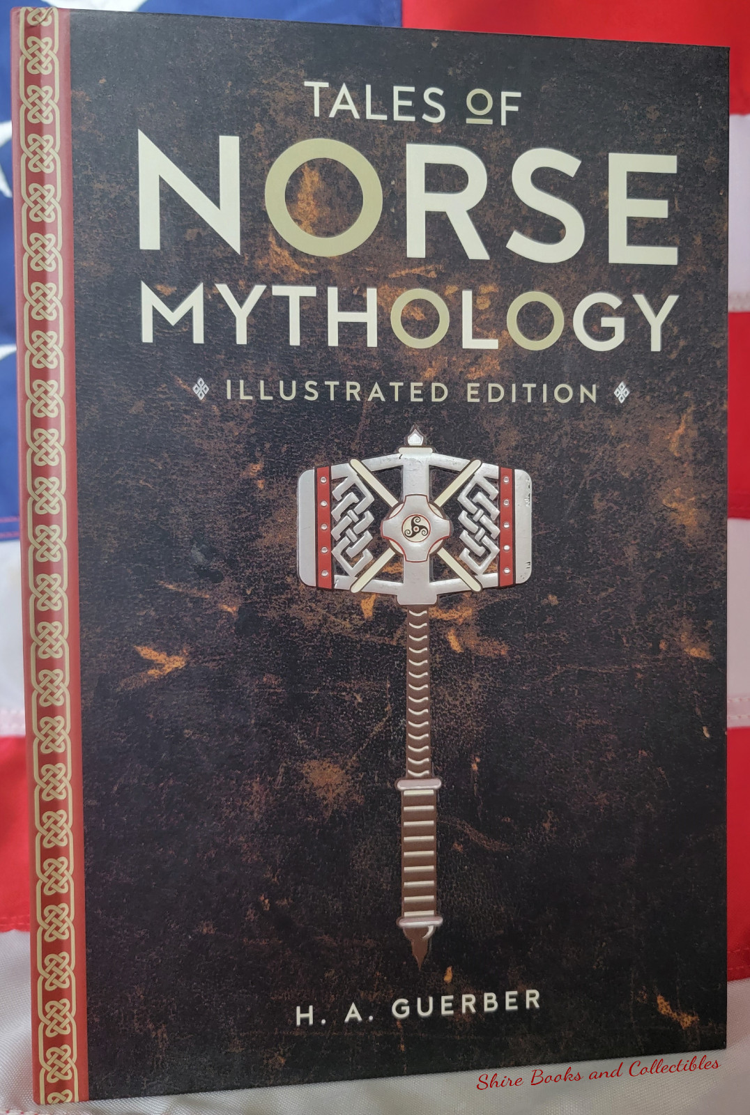 NEW Tales of Norse Mythology Deluxe Illustrated Hardcover Hardback H.A. Guerber
