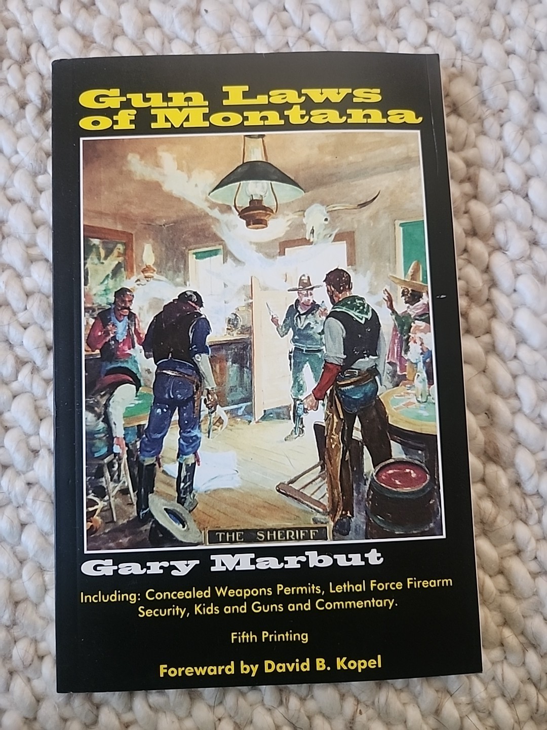 Gun Laws of Montana : by Gary Marbut 2003 Paperback 2300