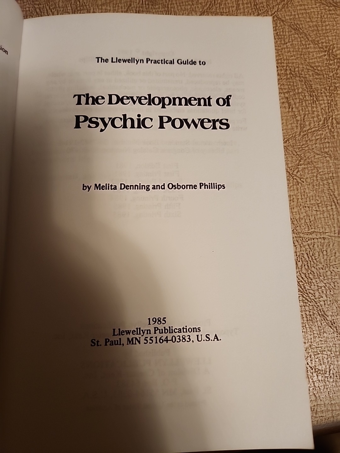 The Development of Psychic Powers by Melita Denning and Osborne Phillips –