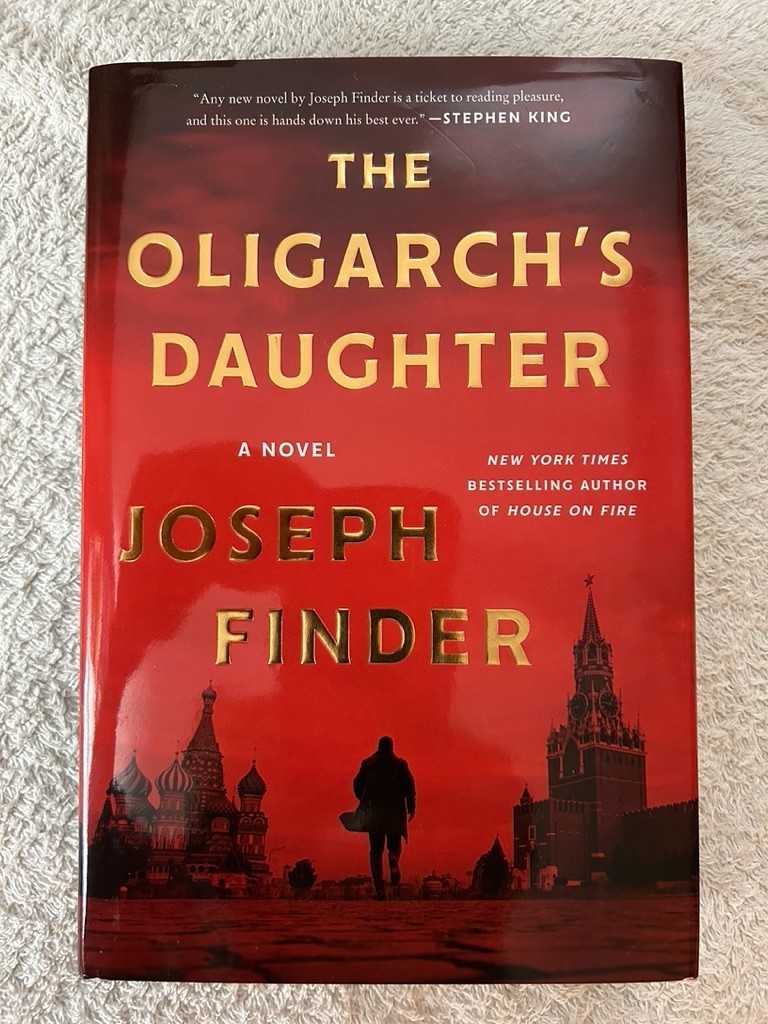 Joseph Finder, Stand Alone Novels: The Oligarch’s Daughter; Company Man