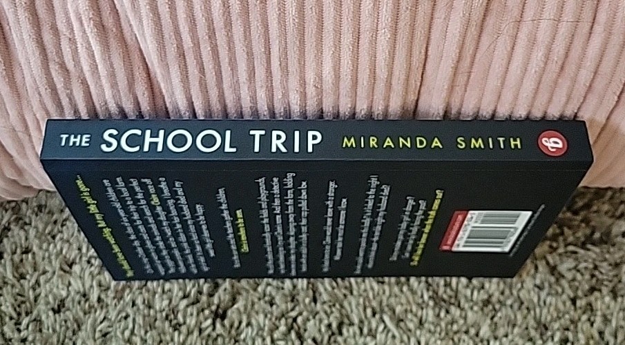 The School Trip By Miranda Smith
