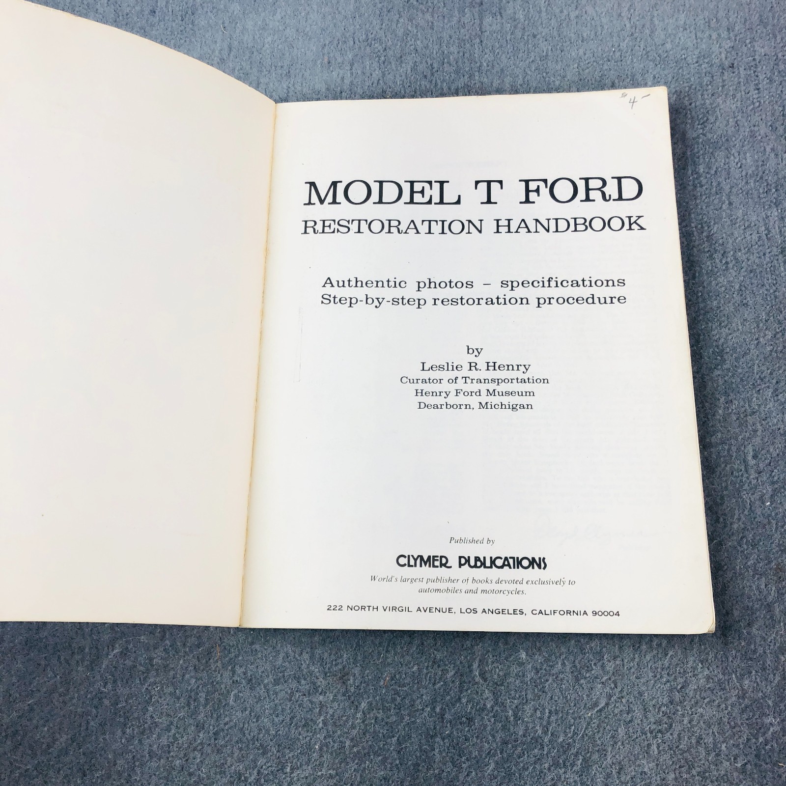 Model T Ford Restoration Handbook by Leslie R. Henry (1972, Trade Paperback)