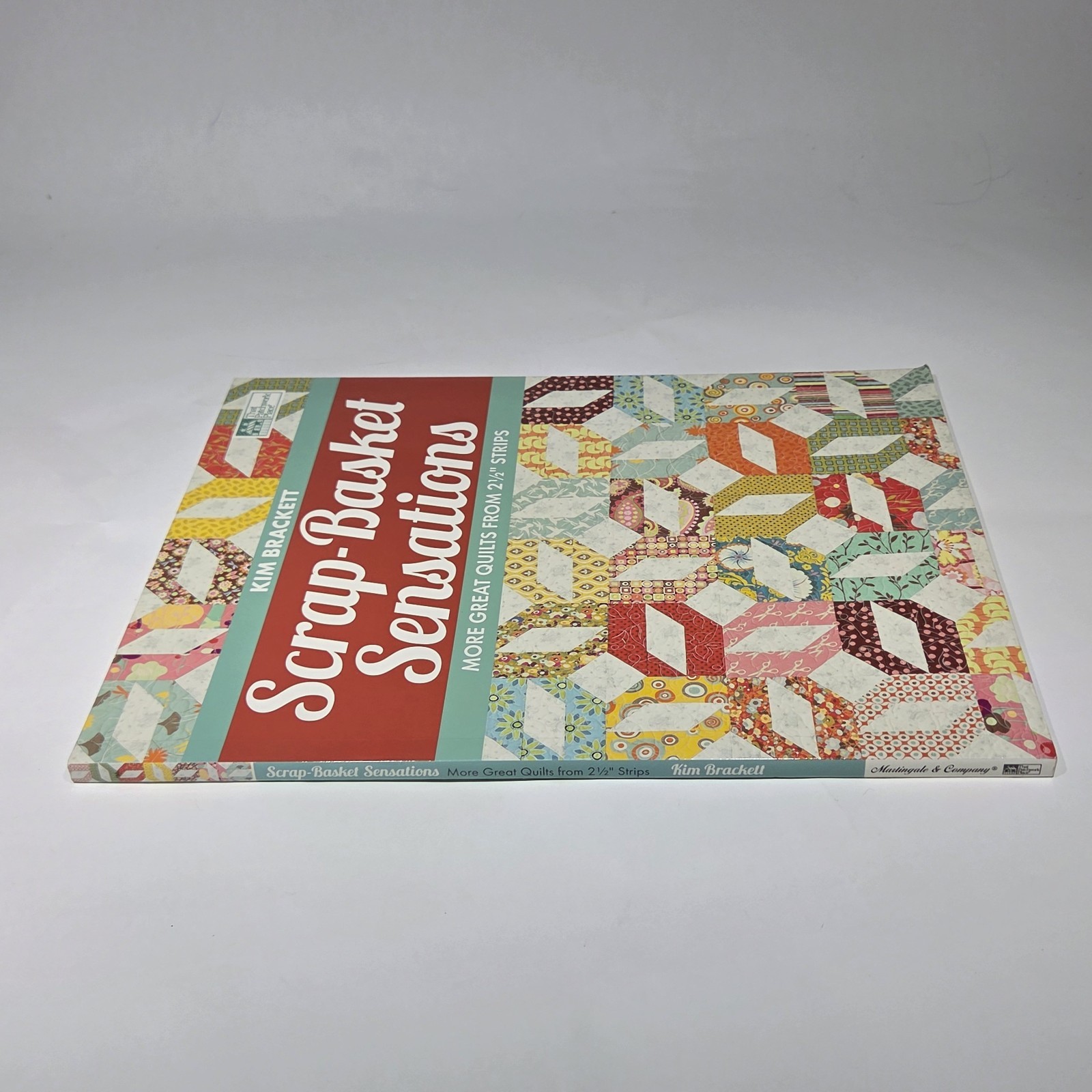 Scrap-Basket Sensations More Great Quilts from 2 1/2″ Strips Kim Brackett Scrap