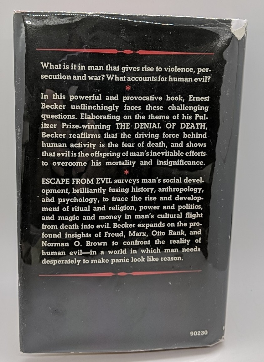 Escape From Evil by Ernest Becker (1975, Free Press)