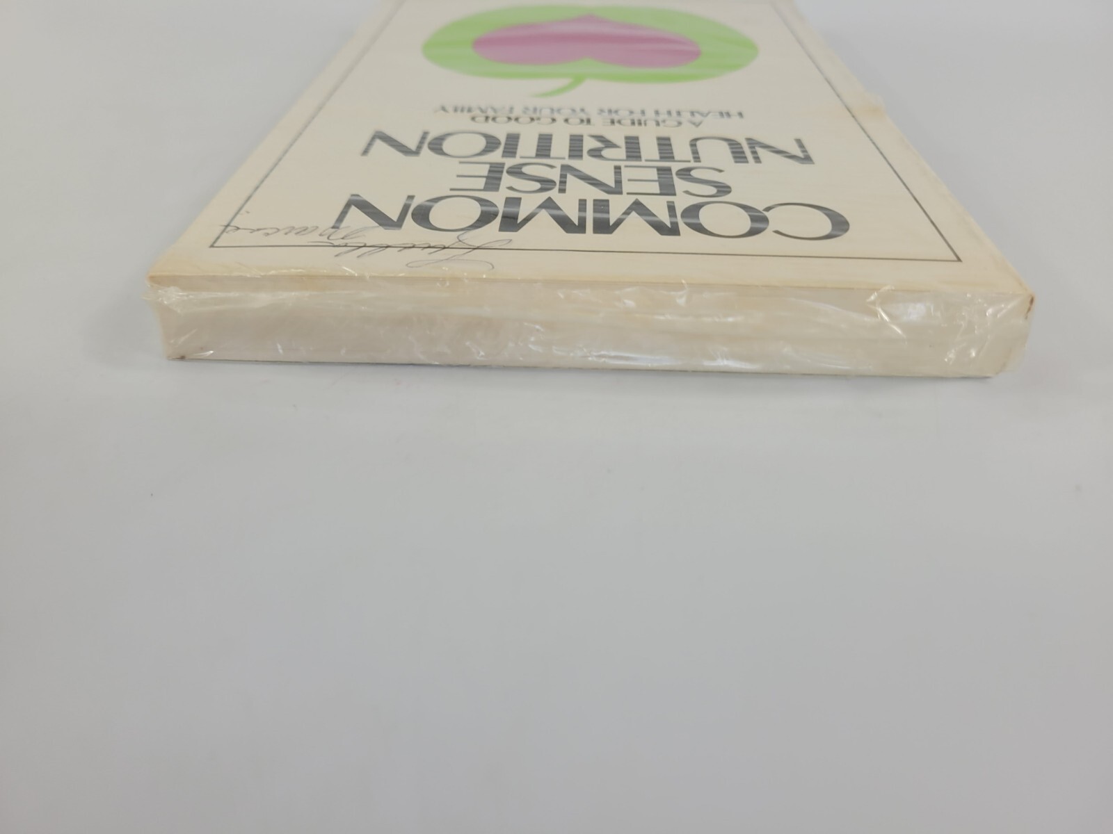 New Common Sense Nutrition: Guide to Good Health of Your Family, Paperback
