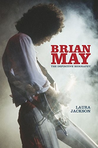 Brian May: The Definitive Biography by Jackson, Laura Hardback Book The Fast