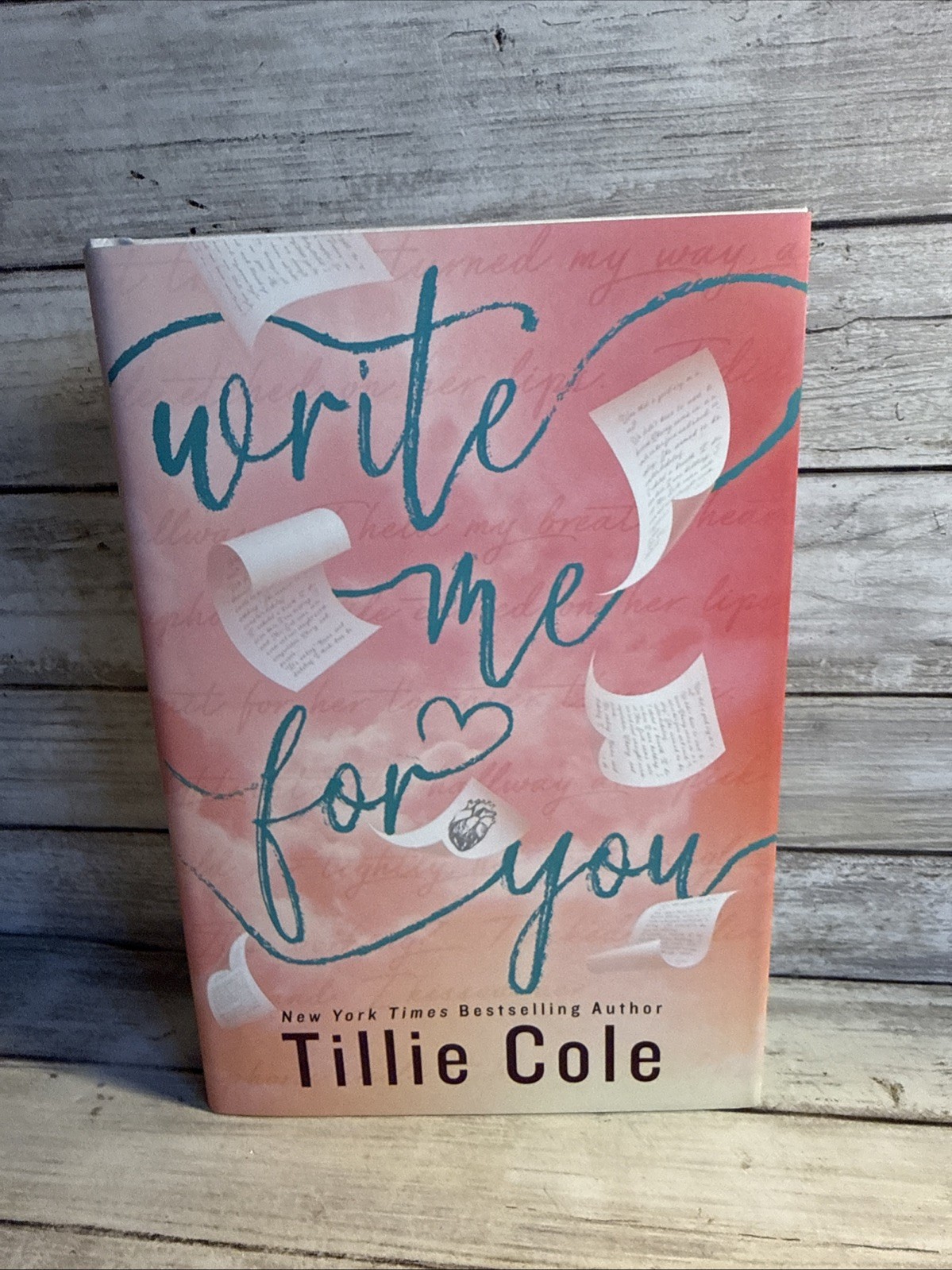 New! Write Me for You by Tillie Cole (2025, Hardcover) Ships Free Fall For Me!
