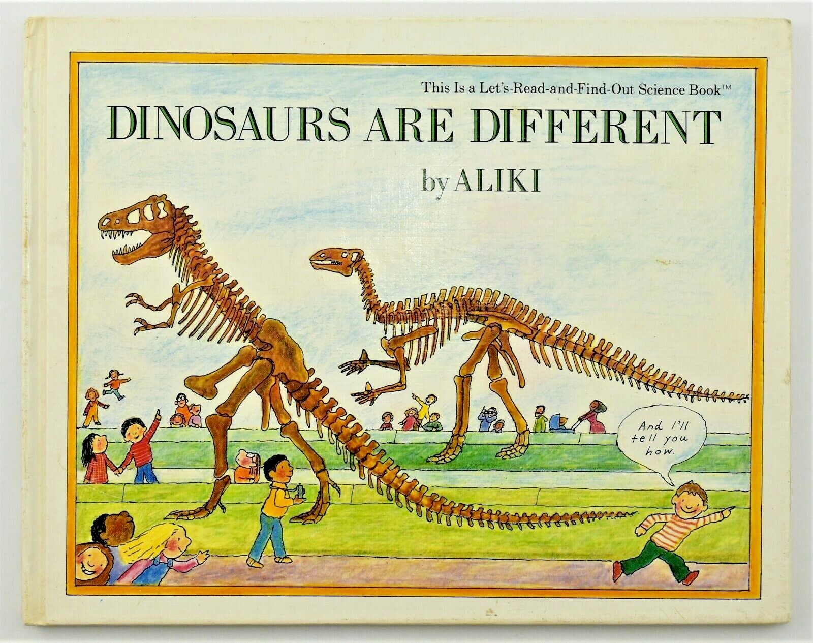 Dinosaurs Are Different by Aliki ~ Lets read and find out Science Book