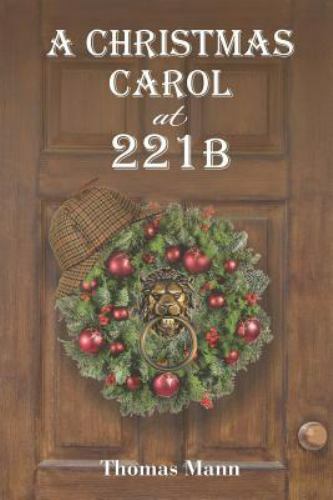 A Christmas Carol at 221B Thomas Mann paperback Collectible – Like New