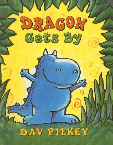 Dragon Gets by (Dragon Tales (Random House Paperback))