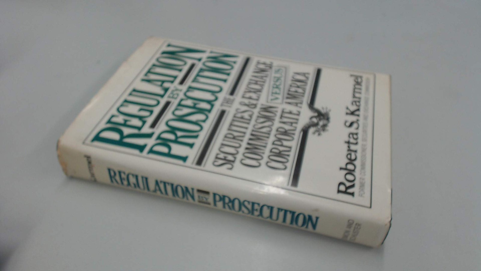 Regulation by Prosecution: The Securities and Exchange Commission vs Corpora…