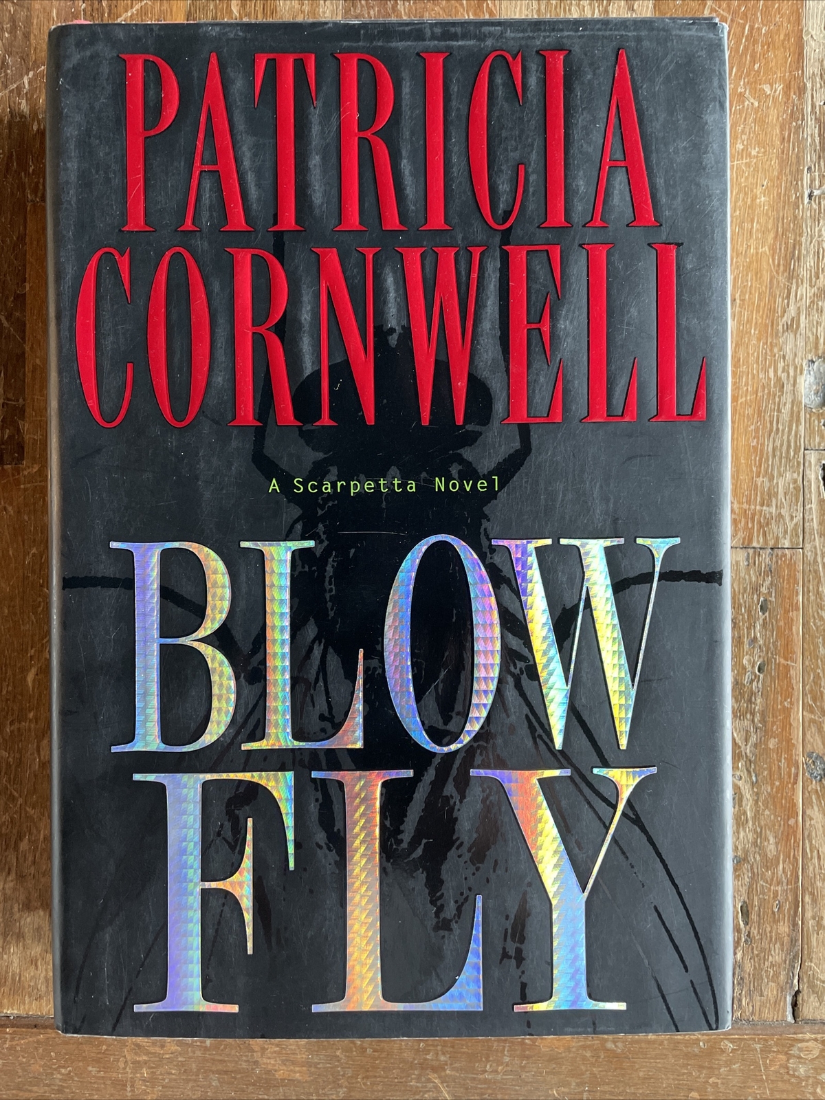 Kay Scarpetta Ser.: Blow Fly by Patricia Cornwell (2003, Hardcover)