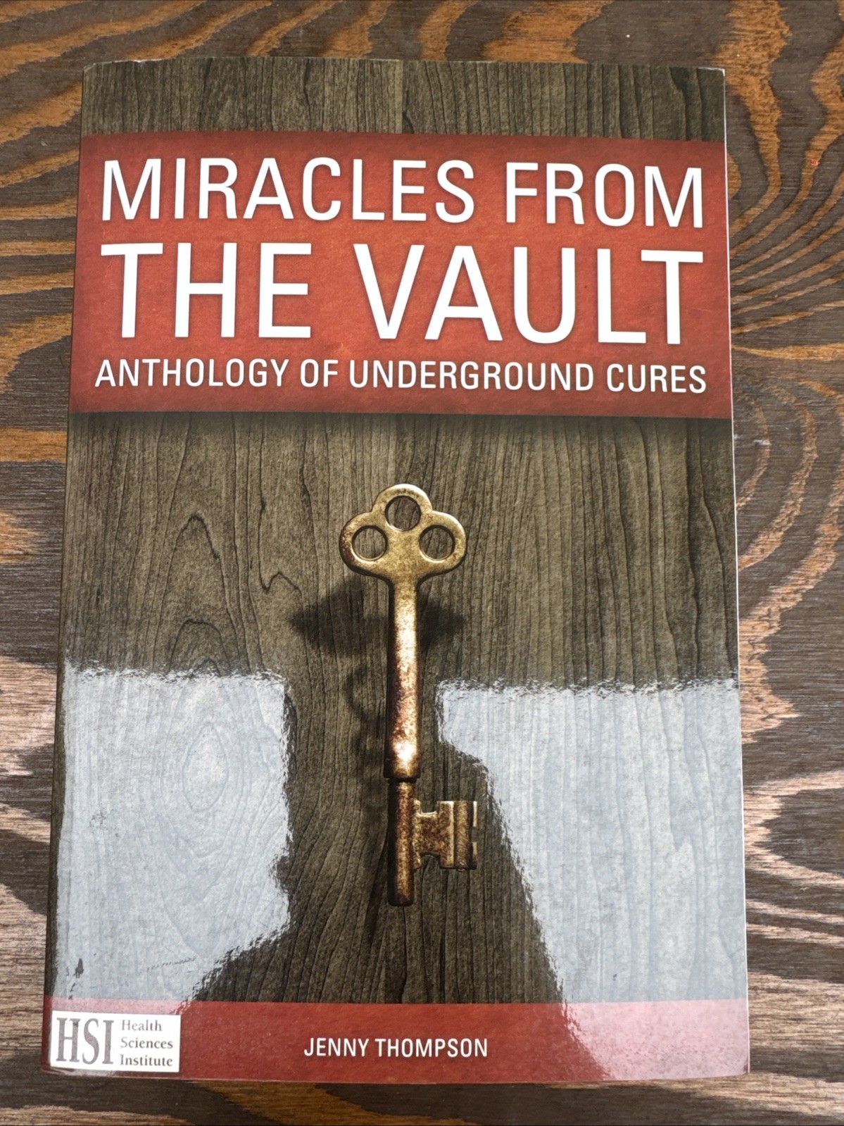 Miracles from the Vault: Anthology of Underground Cures by Jenny Thompson PB HSI