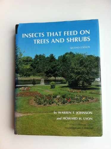 Insects that Feed on Trees and – Hardcover, by Johnson Warren T.; – Acceptable c