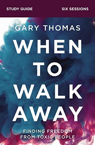 WHEN TO WALK AWAY SG: Finding Freedom …, Thomas, Gary
