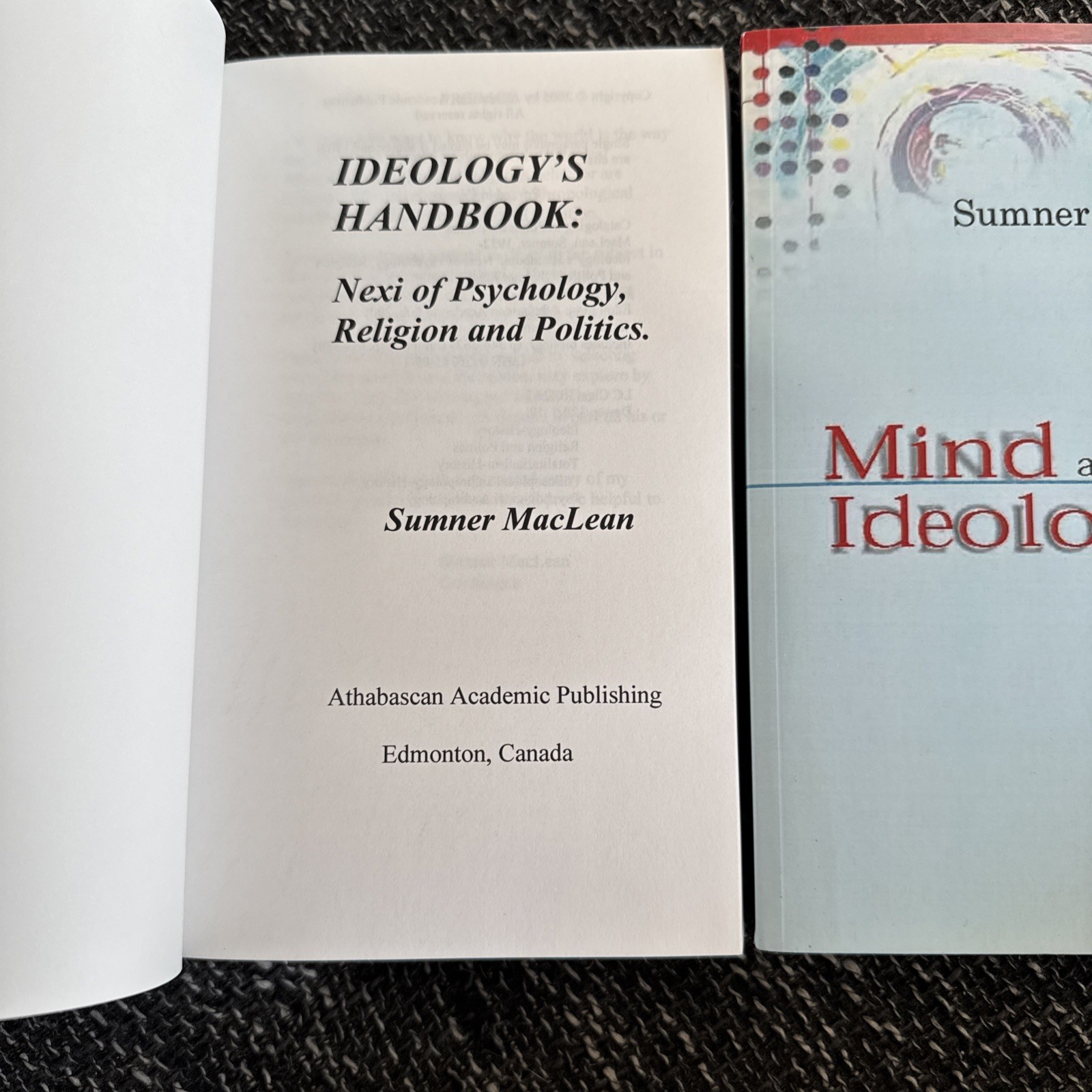 Mind And Ideology & Ideologys Handbook / Sumner Maclean Nexi Of Psychology