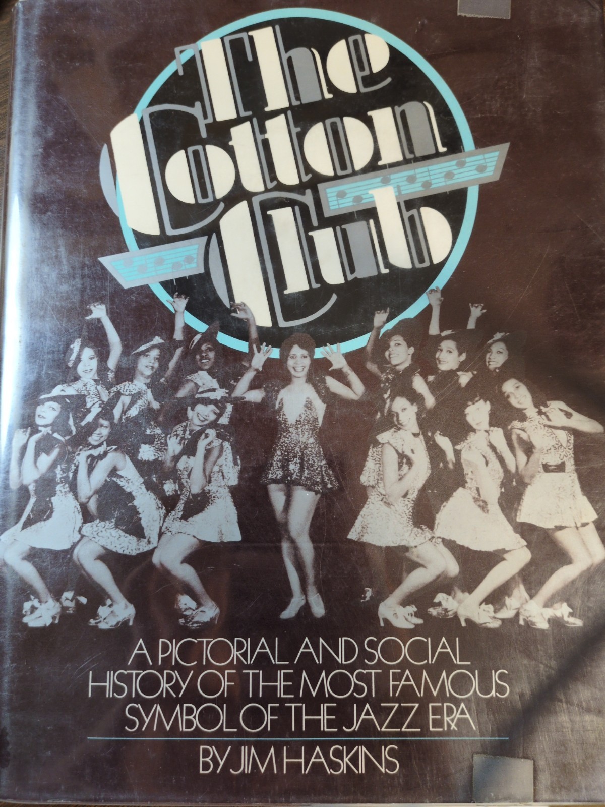 The Cotton Club by Jim Haskins 1977 First Edition Very Good