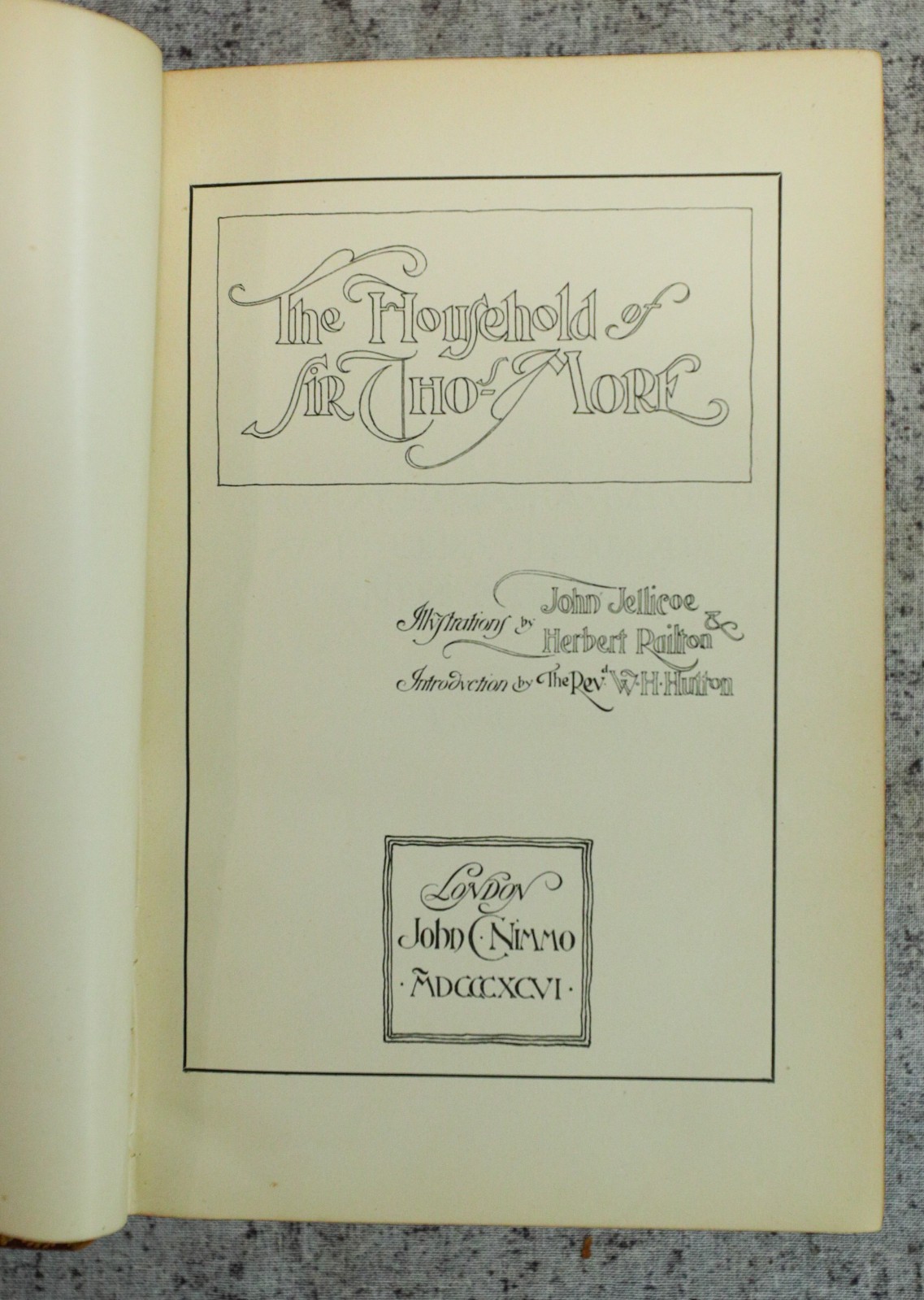 The Household of Sir Thomas More, 1896 Illlustrated, Fine Binding, Gilt Pages