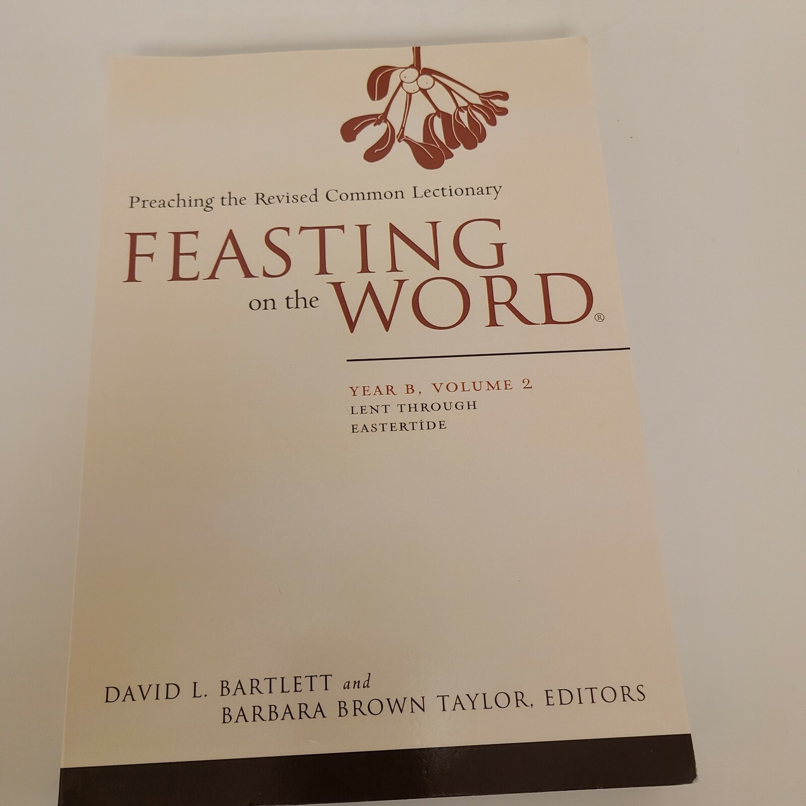 Feasting on The Word 6 Book Year A Volume 3 & 4 Year B Volume 1-2-3-4 Complete