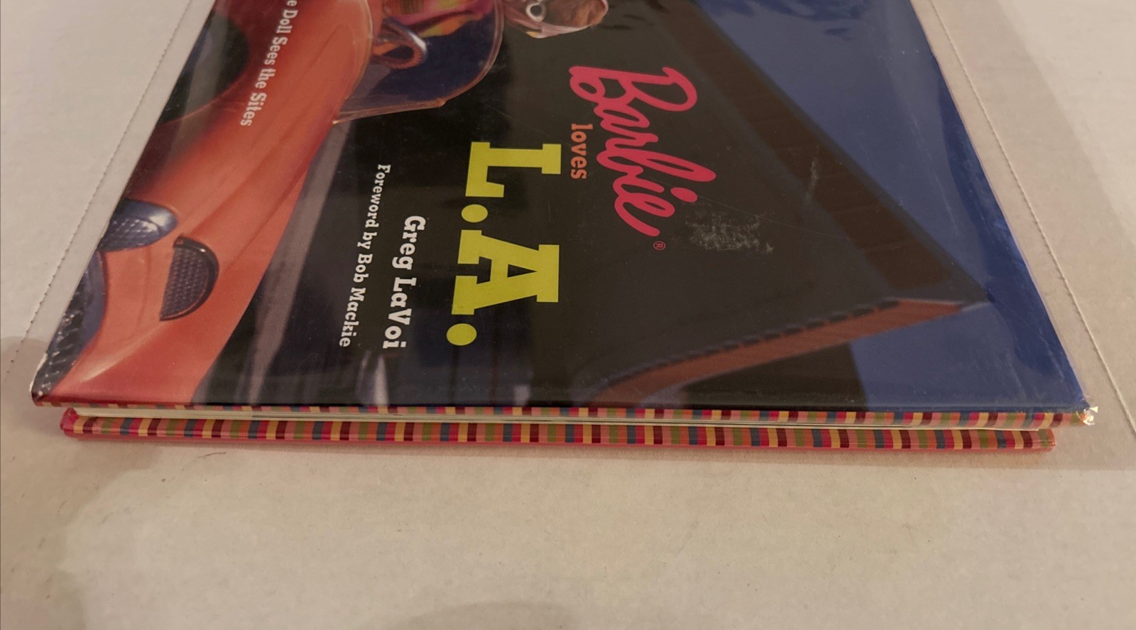 BARBIE LOVES L.A. AMERICA’S FAVORITE DOLL SEES THE SITES By Greg Lavoi SIGNED