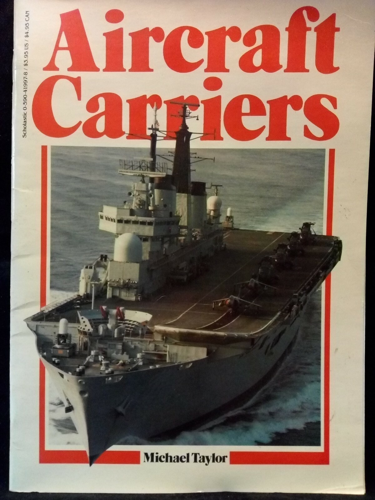 Aircraft Carriers by Michael Taylor Scholastic Kids Children Book